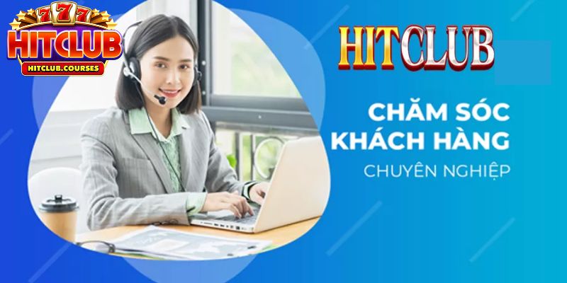 Nhiều trường hợp các bạn có thể kết nối Hitclub để được giải quyết vấn đề 