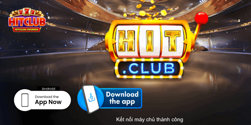 Tải app Hitclub là gì?