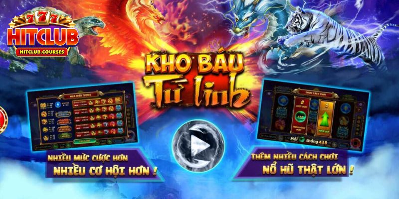 Khái quát Slot Game Kho Báu Tứ Linh HitClub